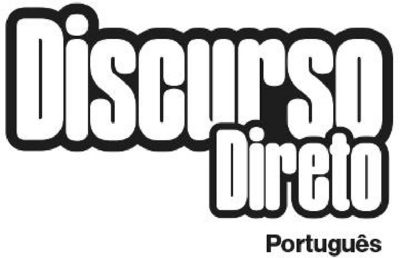 DISCURSO DIRETO - PORTUGUÊS