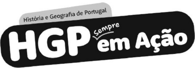 HGP SEMPRE EM AÇÃO - HISTÓRIA E GEOGRAFIA DE PORTUGAL