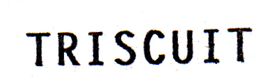 TRISCUIT