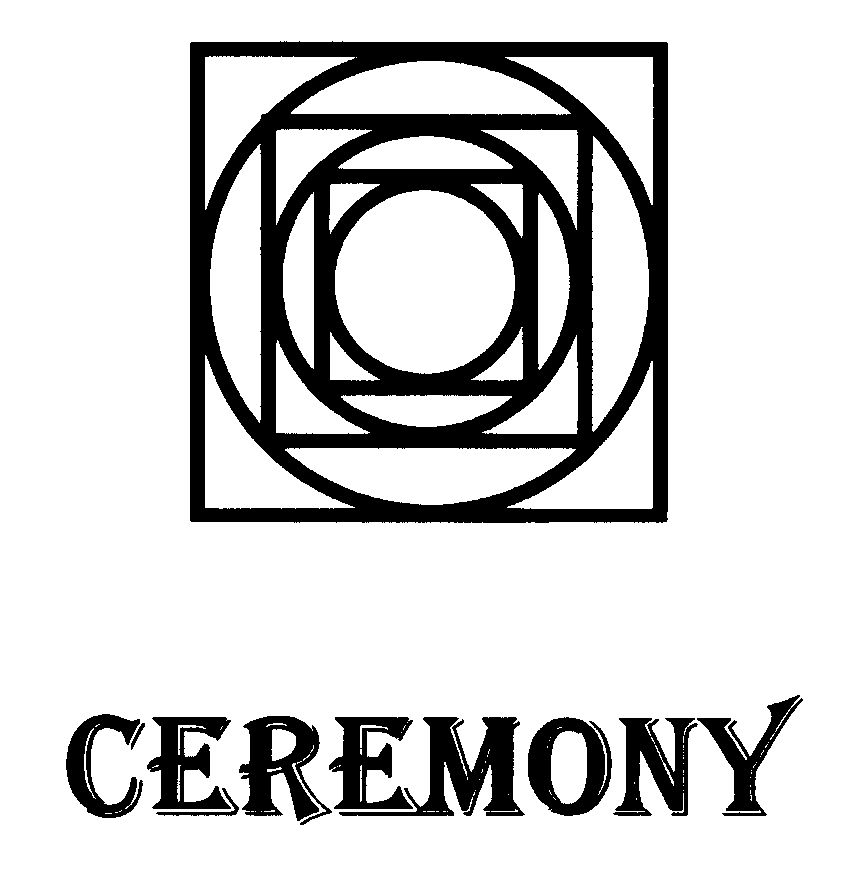 CEREMONY