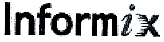 INFORMIX