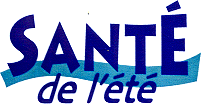 SANTE DE L'ETE