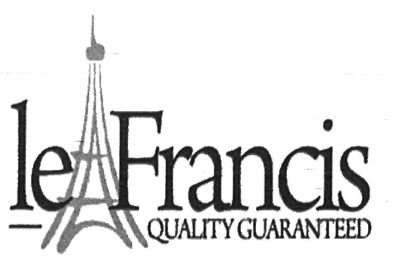 le Francis QUALITY GUARANTEED