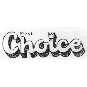 FIRST CHOICE