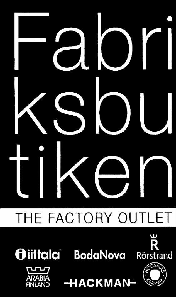 Fabri ksbu tiken THE FACTORY OUTLET iiittala BodaNova R Rörstrand ARABIA FINLAND HACKMAN HÖGANÄS KERAMIK