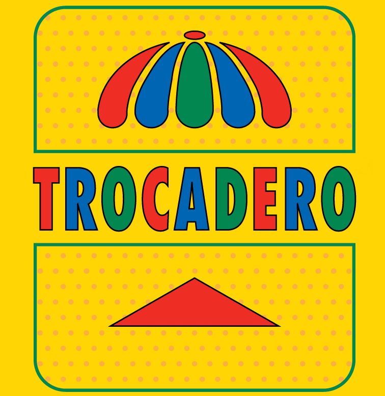TROCADERO