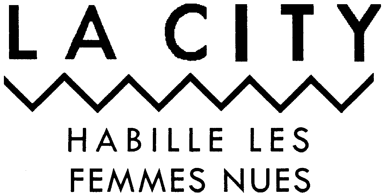 LA CITY HABILLE LES FEMMES NUES