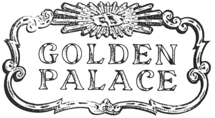 GOLDEN PALACE
