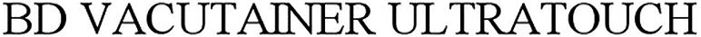 bd vacutainer ultratouch