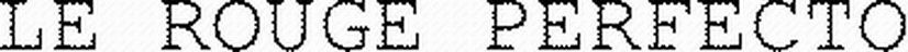 le rouge perfecto