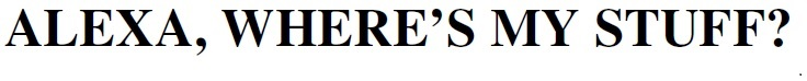 Alexa Where's My Stuff?