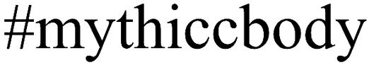 #mythiccbody