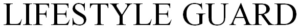 LIFESTYLE GUARD