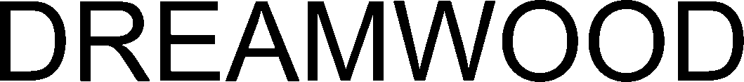 DREAMWOOD DREAM WOOD