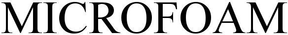 MICROFOAM FOAM