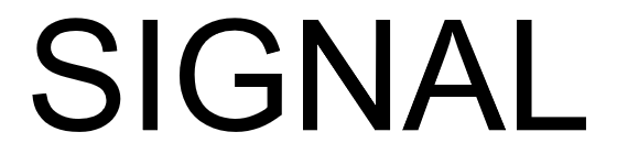 SIGNAL