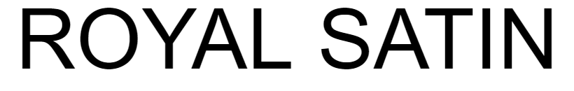 ROYAL SATIN