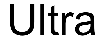 Ultra