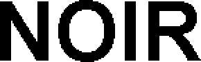 NOIR