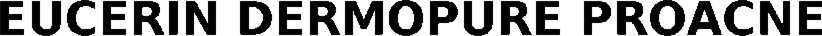 EUCERIN DERMOPURE PROACNE