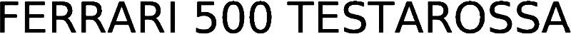 FERRARI 500 TESTAROSSA
