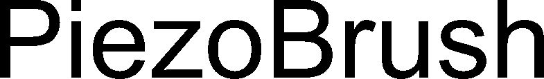 PiezoBrush Piezo Brush