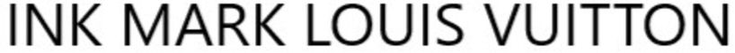 INK MARK LOUIS VUITTON