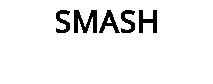 SMASH