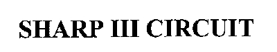 sharp III circuit