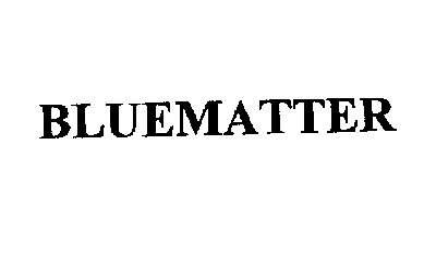 bluematter