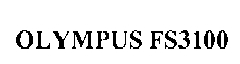 olympus fs3100 3100
