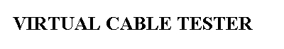 virtual cable tester