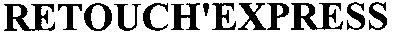 retouch'express