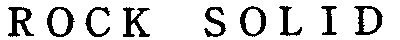 rock solid