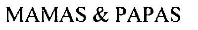 mamas & papas