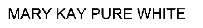 mary kay pure white