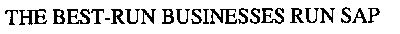 the best-run businesses run sap