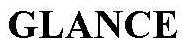 glance