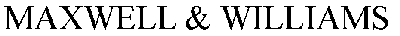 maxwell & williams