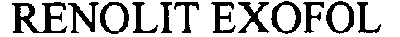 renolit exofol