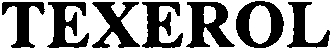 texerol