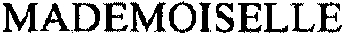 mademoiselle