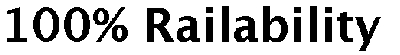 100 % railability