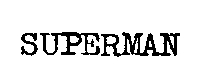 SUPERMAN