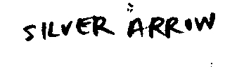 SILVER ARROW
