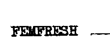 FEMFRESH