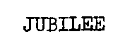 JUBILEE