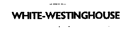 WHITE-WESTINGHOUSE