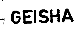 GEISHA
