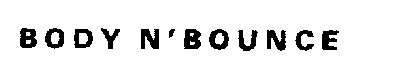 BODY N'BOUNCE